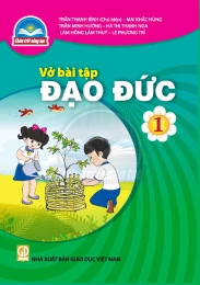 Vở bài tập Đạo đức 1 - Chân Trời Sáng Tạo