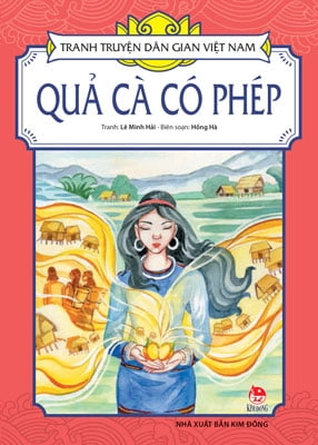 Truyện Tranh Dân Gian Việt Nam - Quả Cà Có Phép
