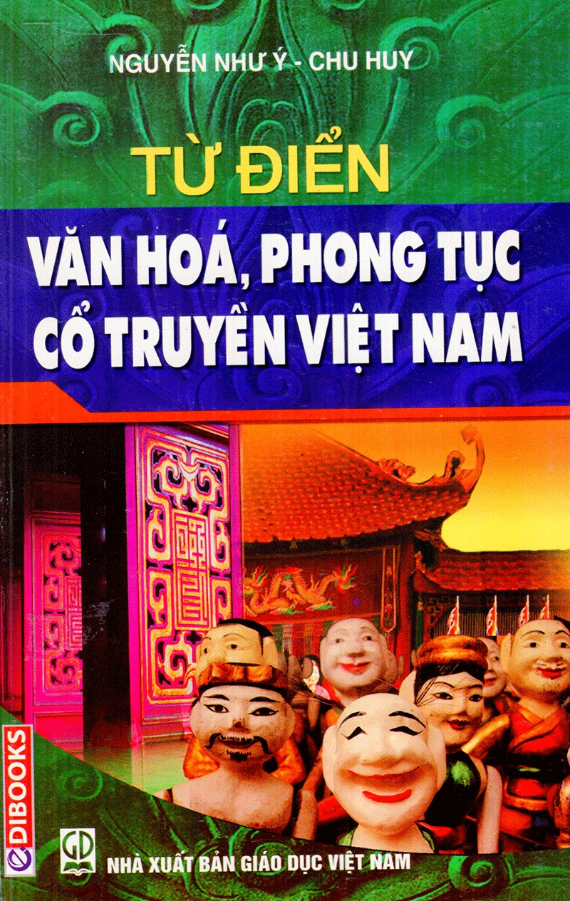 Từ Điển Văn Hóa Phong Tục Cổ Truyền Việt Nam
