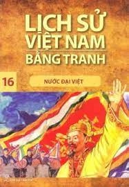 Lịch sử Việt Nam bằng tranh: Nước Đại Việt