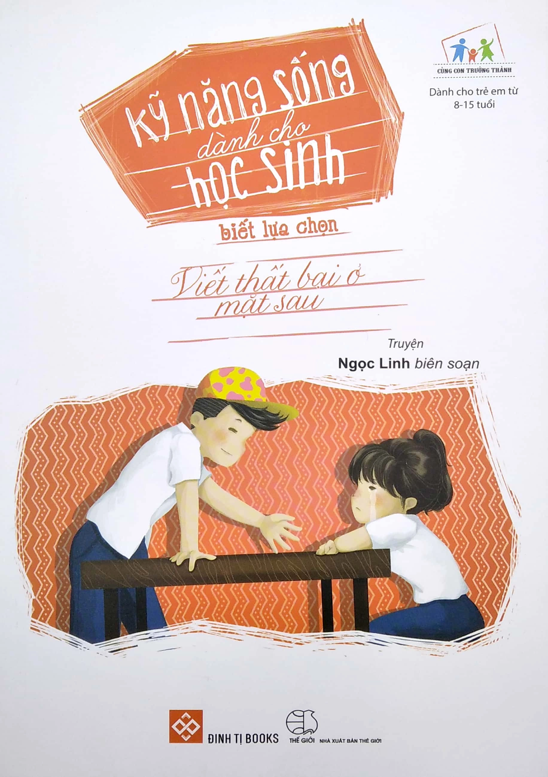 Kỹ năng sống dành cho học sinh biết lựa chọn: Viết thất bại ở mặt sau