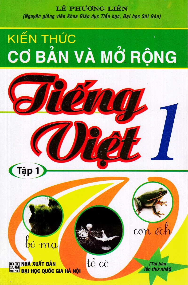 Kiến thức cơ bản và mở rộng tiếng việt 1 tập 1