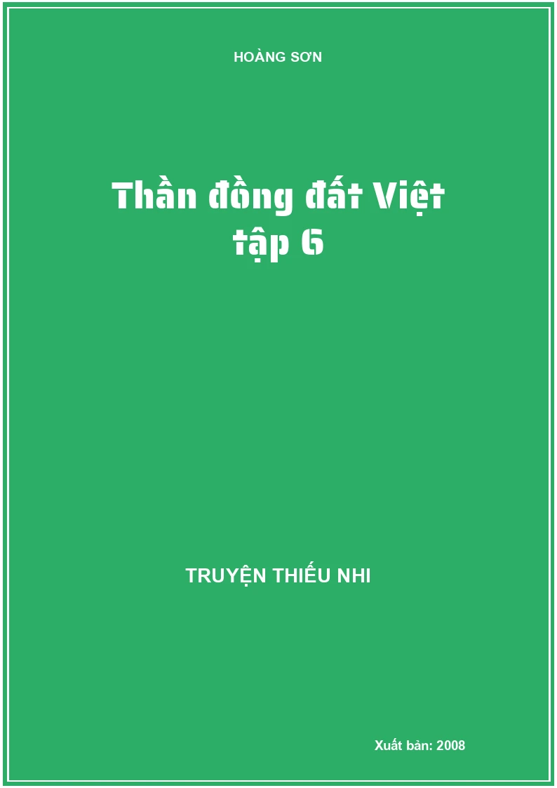 Thần đồng đất Việt tập 6