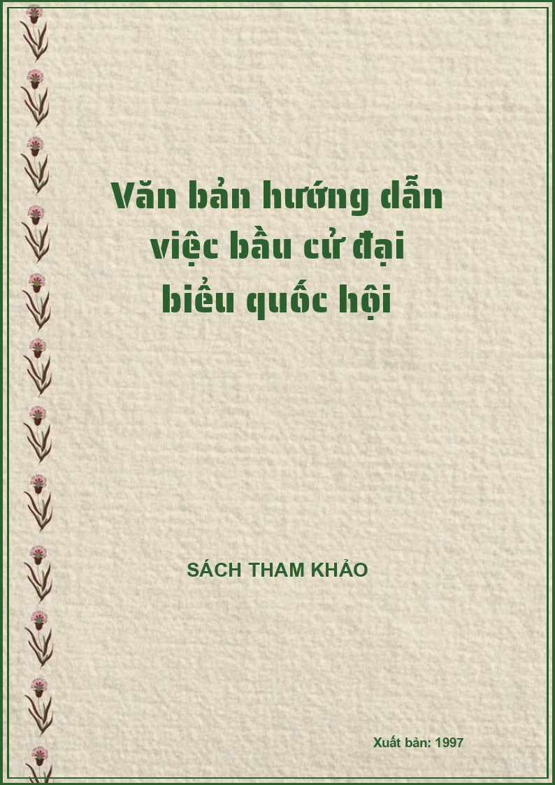 Văn bản hướng dẫn việc bầu cử đại biểu quốc hội