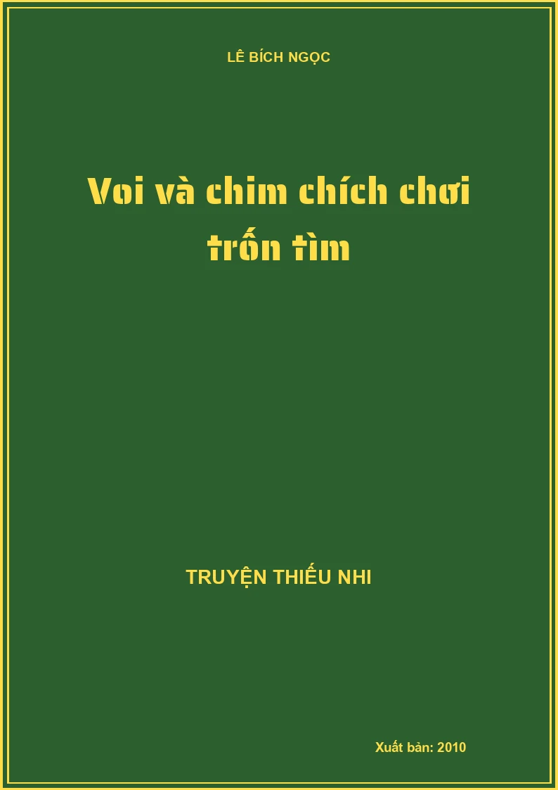Voi và chim chích chơi trốn tìm
