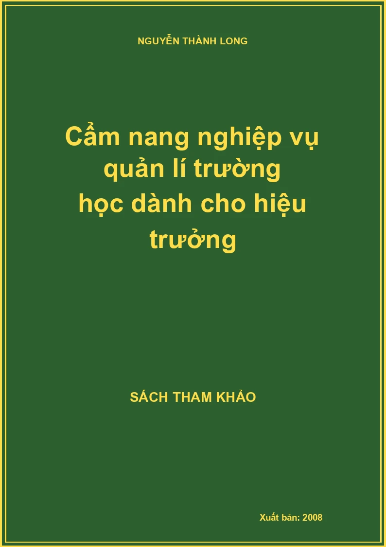 Cẩm nang nghiệp vụ quản lí trường học dành cho hiệu trưởng