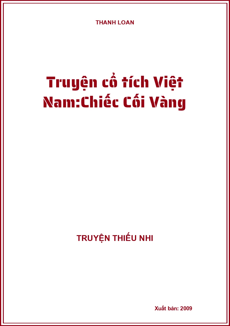 Truyện cổ tích Việt Nam:Chiếc Cối Vàng