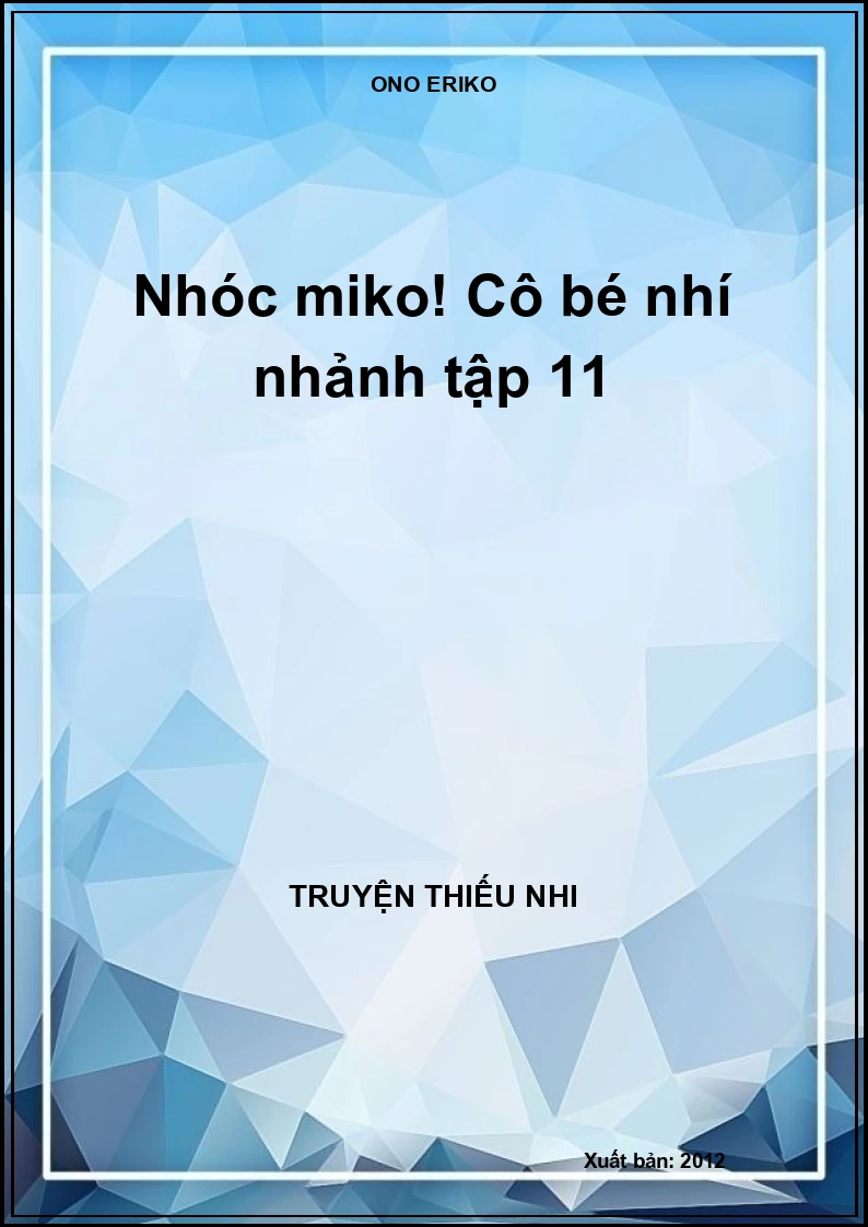 Nhóc miko! Cô bé nhí nhảnh tập 11