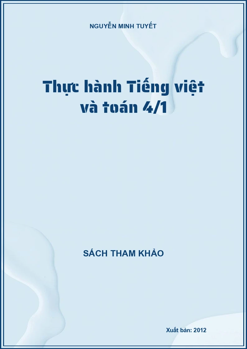 Thực hành Tiếng việt và toán 4/1