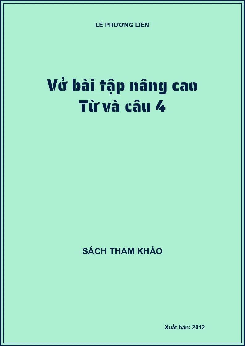 Vở bài tập nâng cao Từ và câu 4