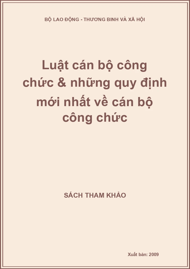 Luật cán bộ công chức & những quy định mới nhất về cán bộ công chức