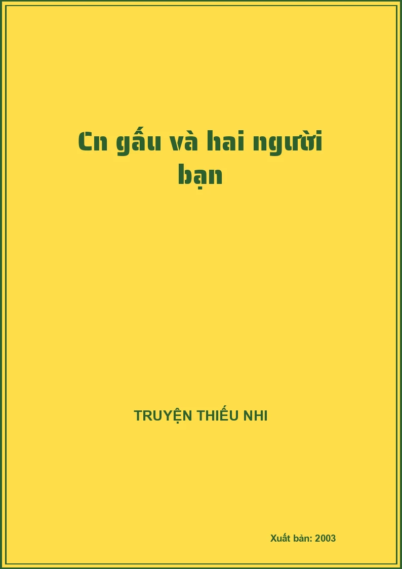 Cn gấu và hai người bạn