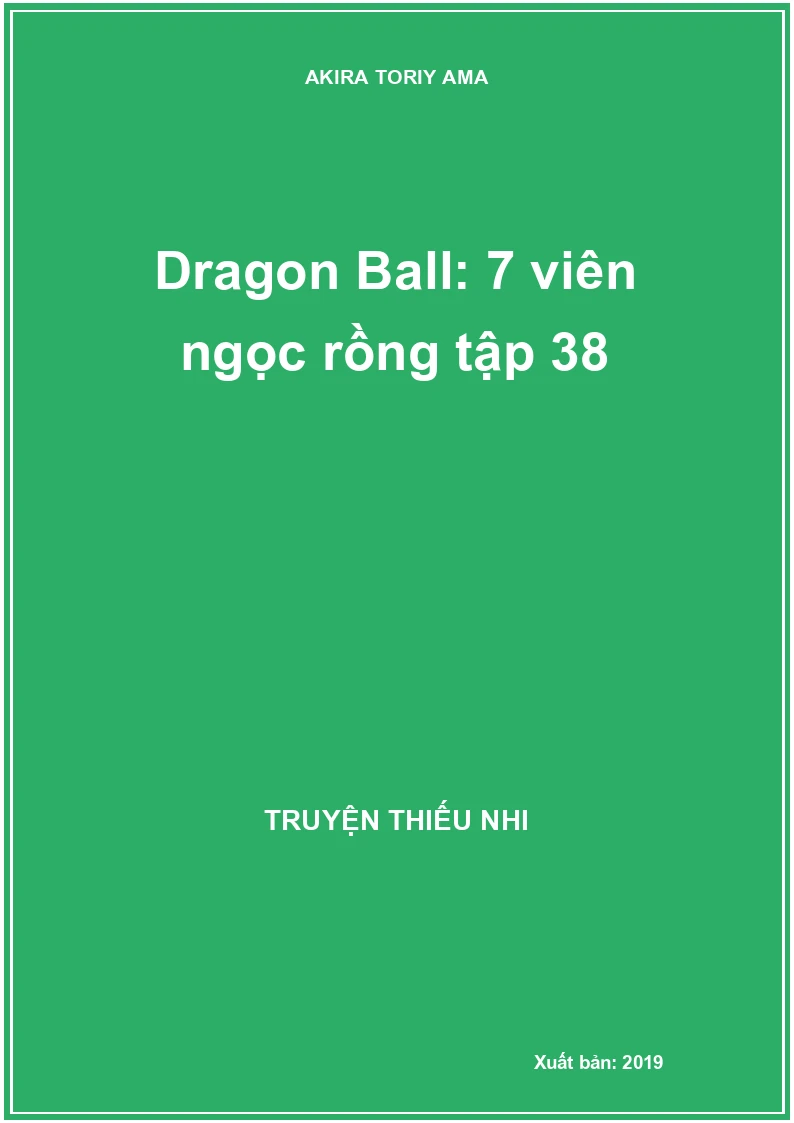 Dragon Ball: 7 viên ngọc rồng tập 38