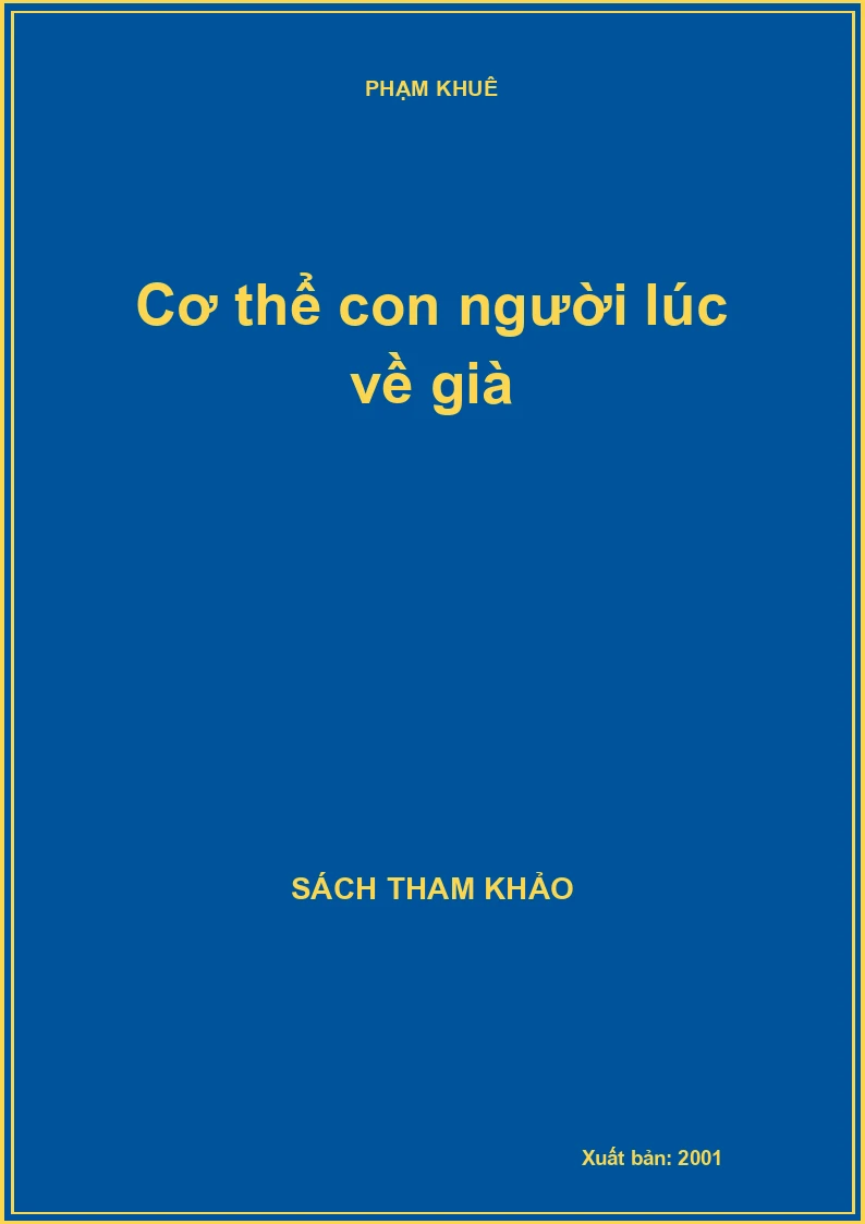 Cơ thể con người lúc về già