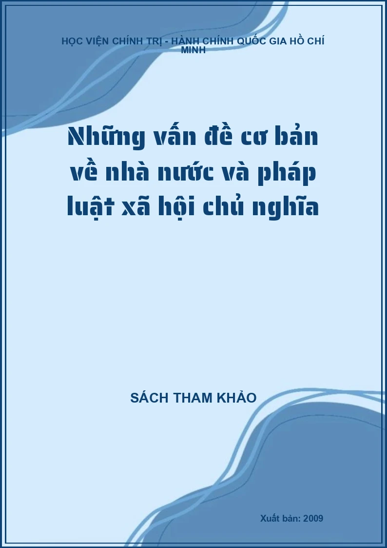 Những vấn đề cơ bản về nhà nước và pháp luật xã hội chủ nghĩa
