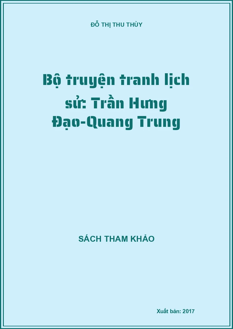 Bộ truyện tranh lịch sử: Trần Hưng Đạo-Quang Trung