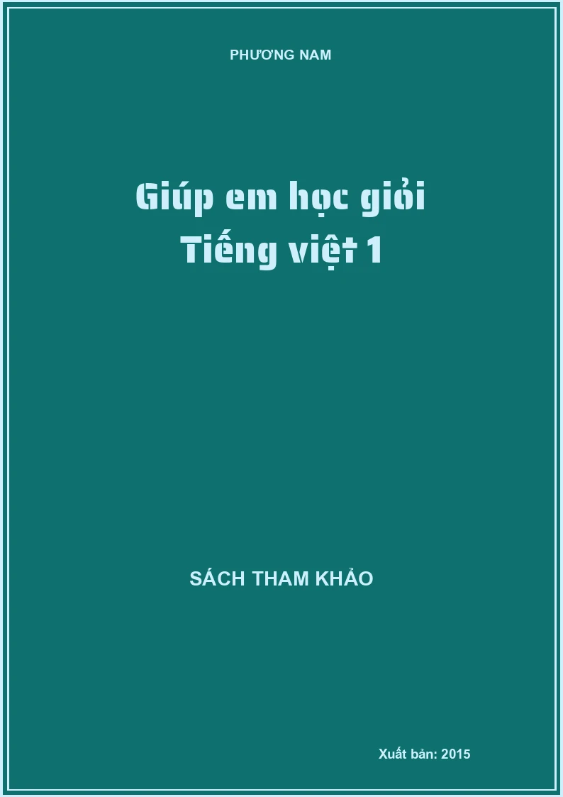 Giúp em học giỏi Tiếng việt 1