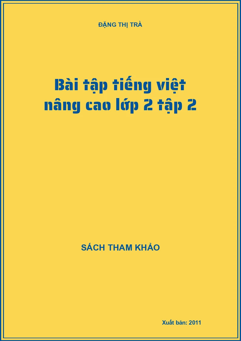 Bài tập tiếng việt nâng cao lớp 2 tập 2