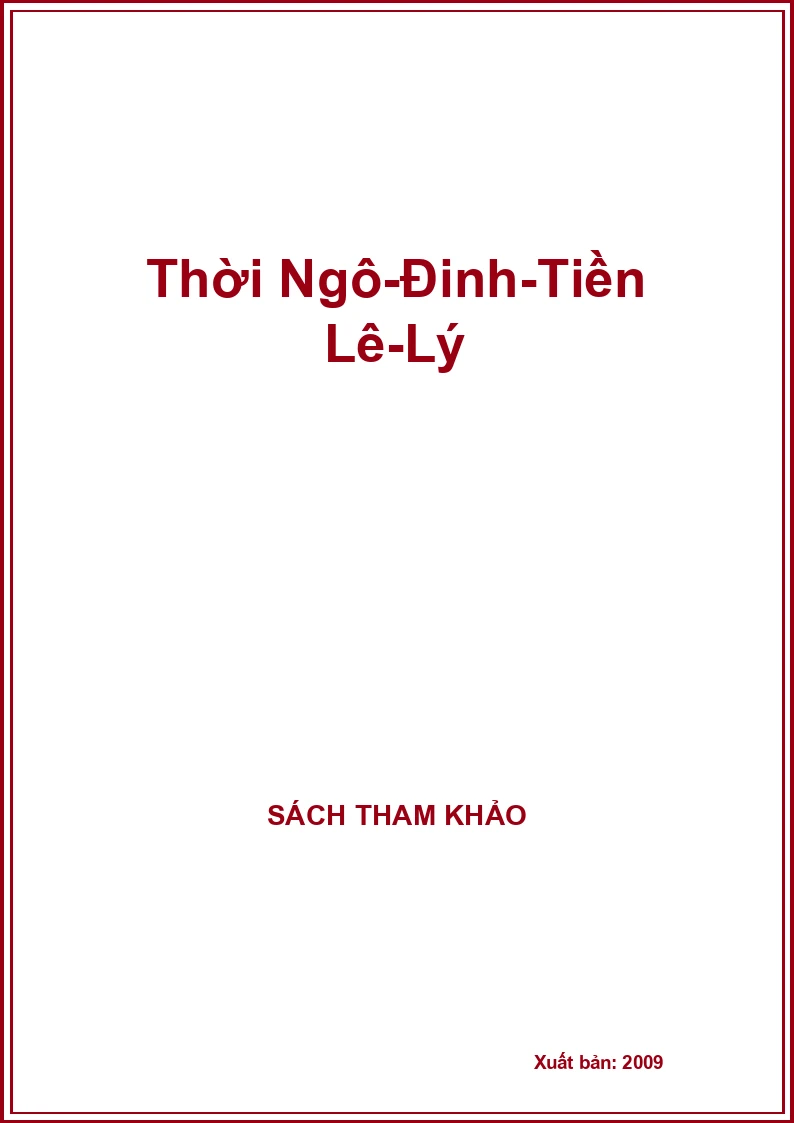 Thời Ngô-Đinh-Tiền Lê-Lý