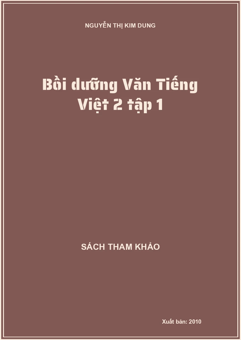 Bồi dưỡng Văn Tiếng Việt 2 tập 1