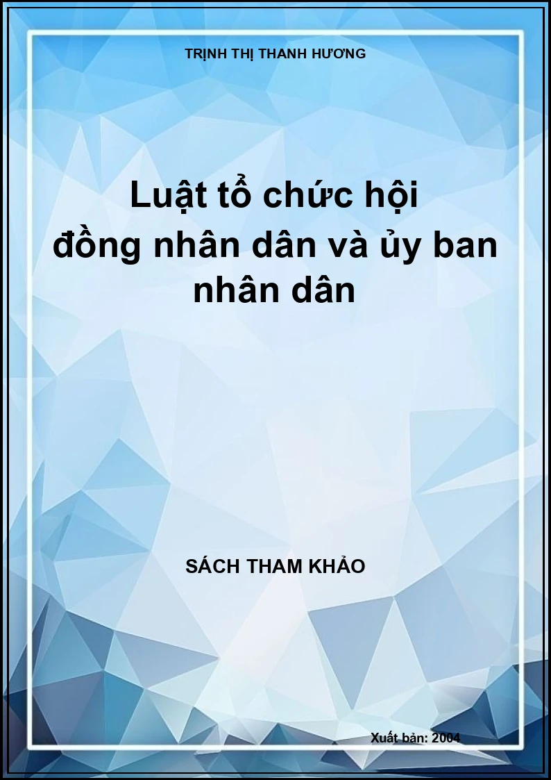 Luật tổ chức hội đồng nhân dân và ủy ban nhân dân