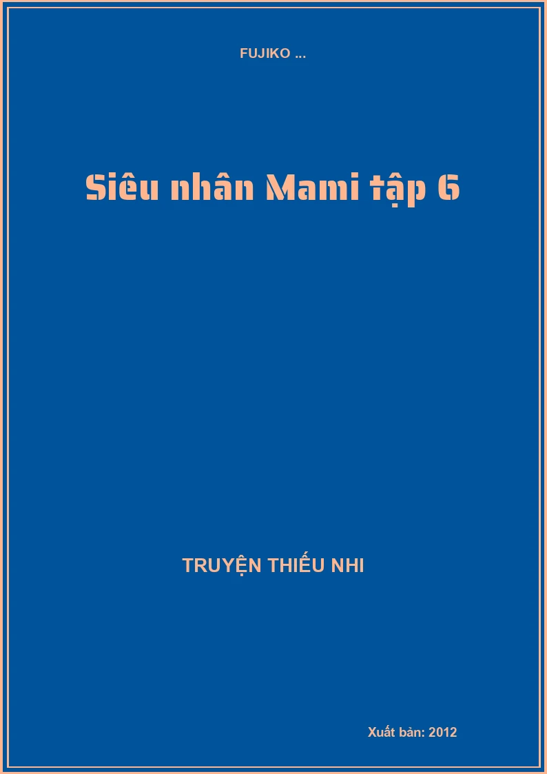 Siêu nhân Mami tập 6