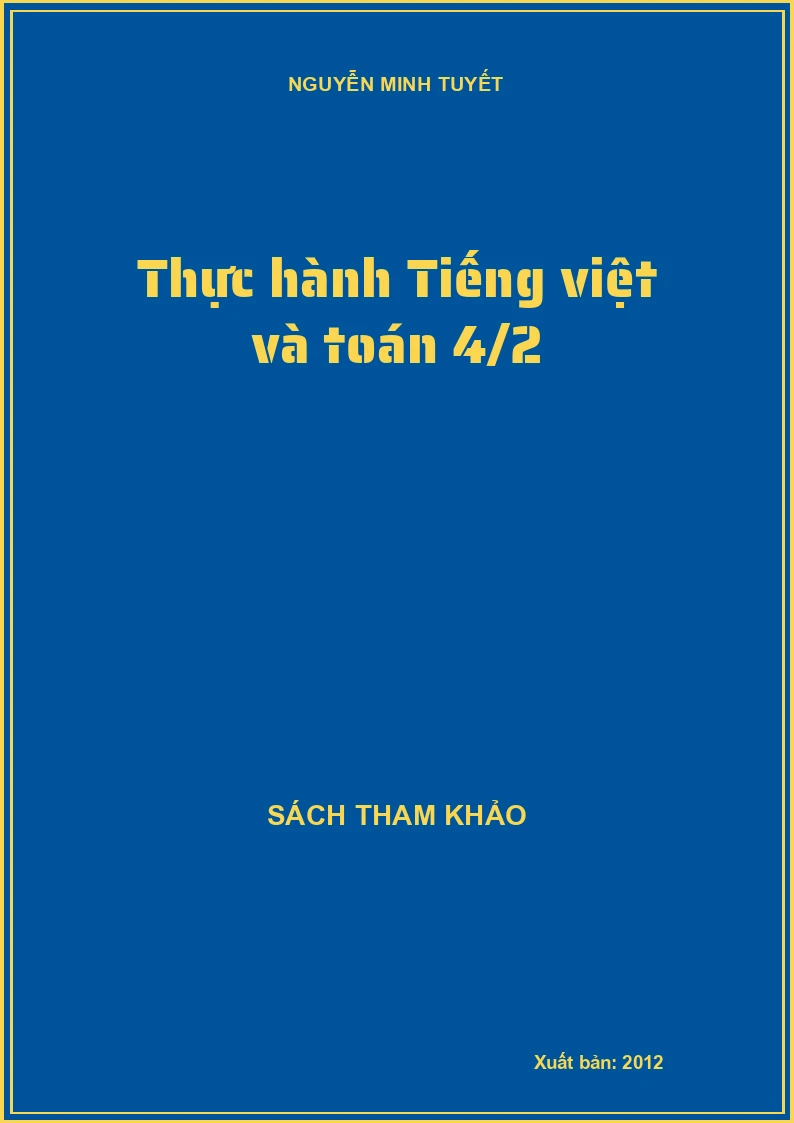 Thực hành Tiếng việt và toán 4/2