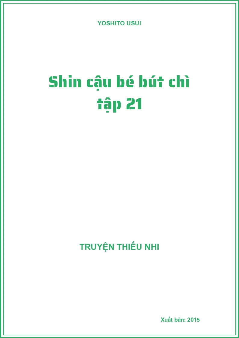 Shin cậu bé bút chì tập 21