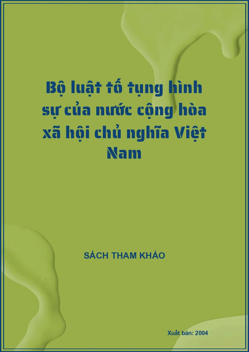 Bộ luật tố tụng hình sự của nước cộng hòa xã hội chủ nghĩa Việt Nam