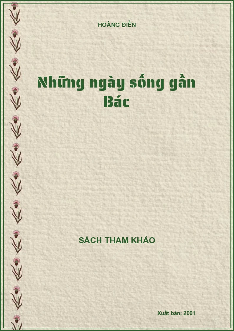 Những ngày sống gần Bác