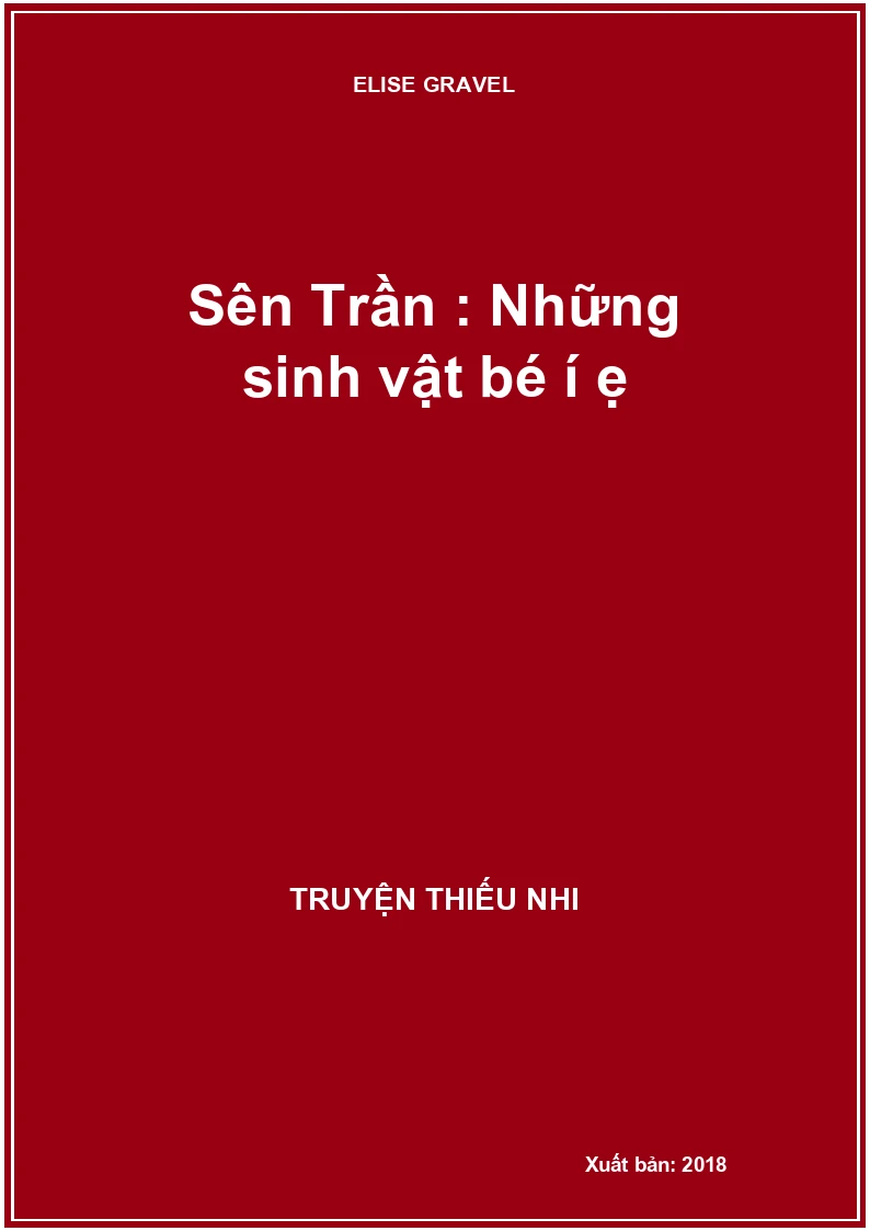 Sên Trần : Những sinh vật bé í ẹ