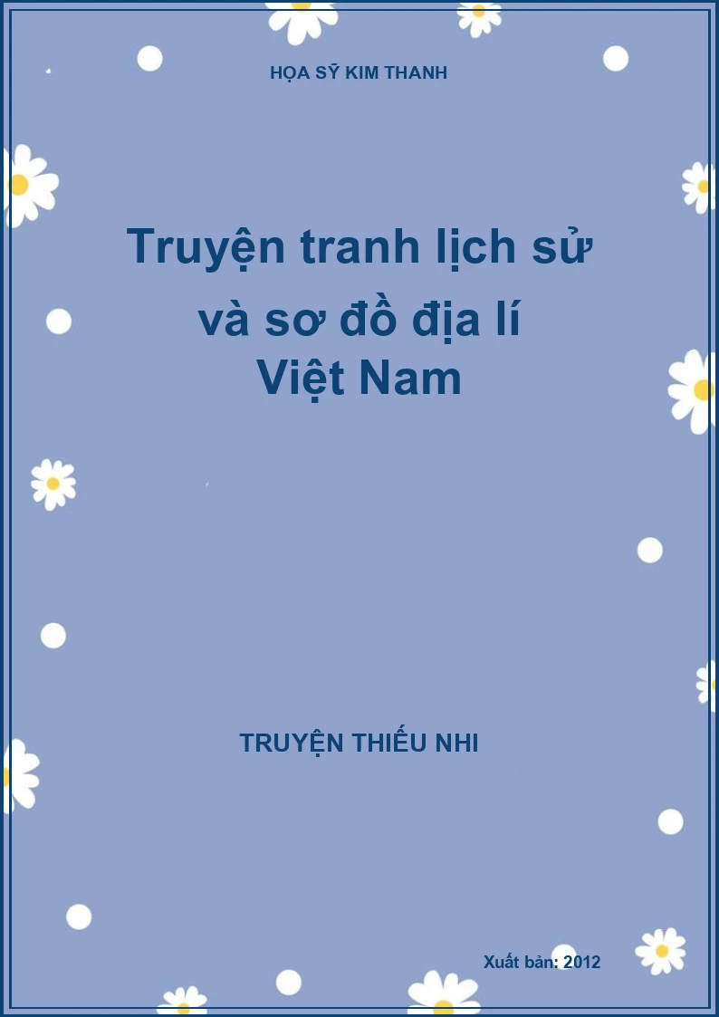 Truyện tranh lịch sử và sơ đồ địa lí Việt Nam