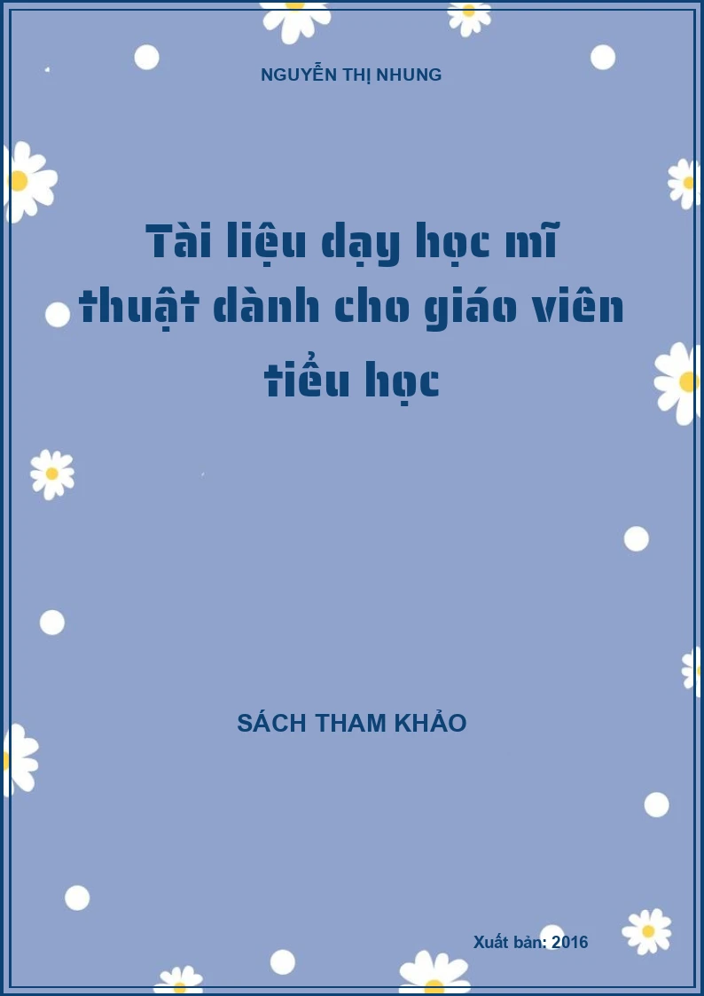 Tài liệu dạy học mĩ thuật dành cho giáo viên tiểu học