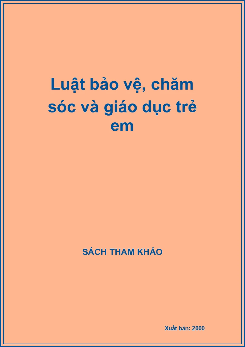 Luật bảo vệ, chăm sóc và giáo dục trẻ em