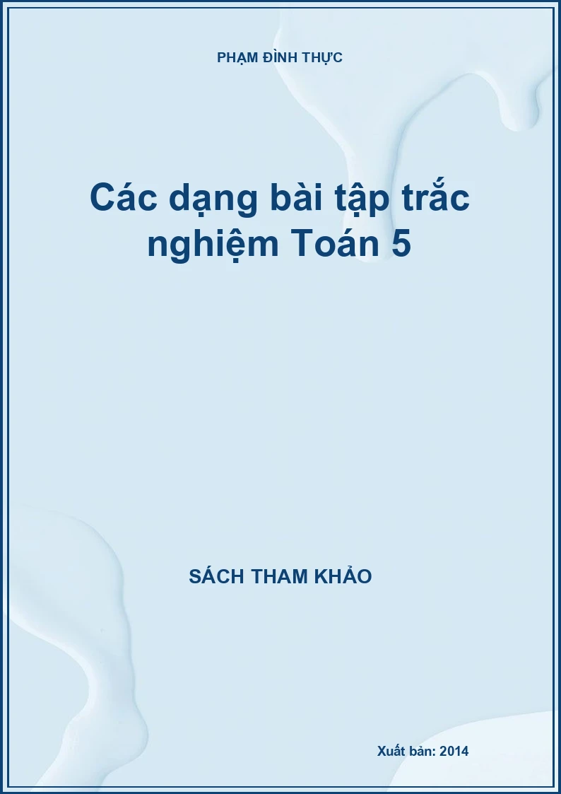 Các dạng bài tập trắc nghiệm Toán 5