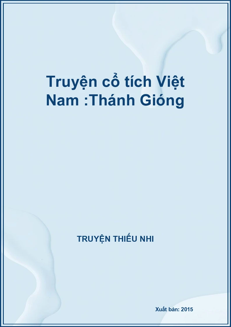 Truyện cổ tích Việt Nam: Thánh Gióng