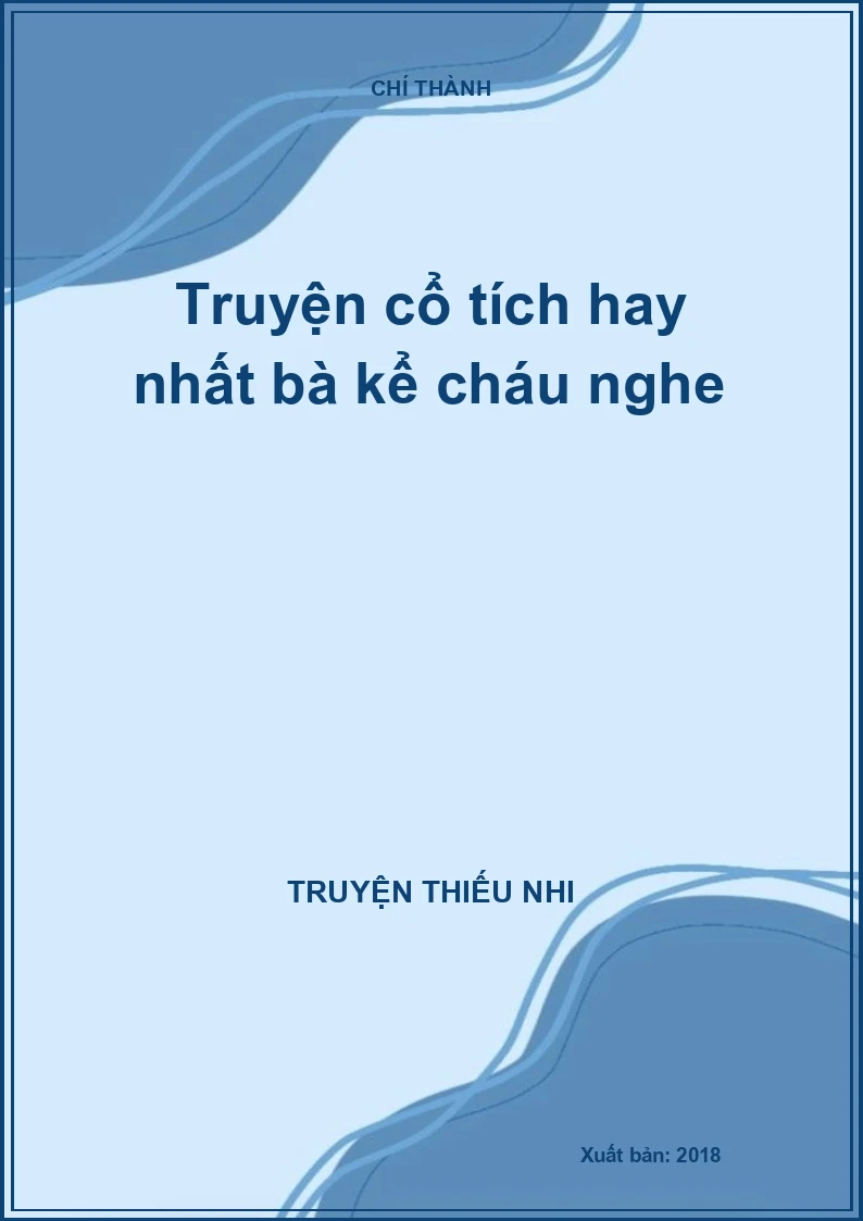 Truyện cổ tích hay nhất bà kể cháu nghe