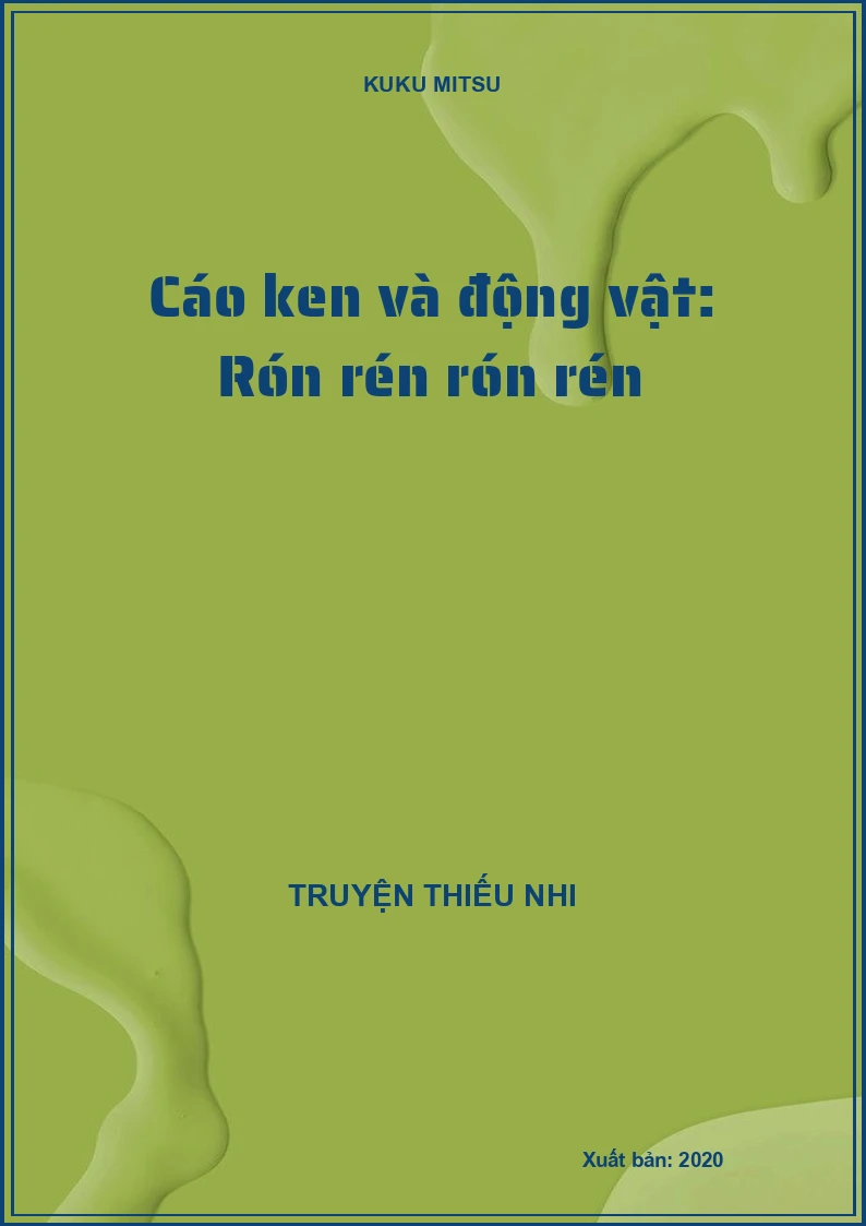 Cáo ken và động vật: Rón rén rón rén