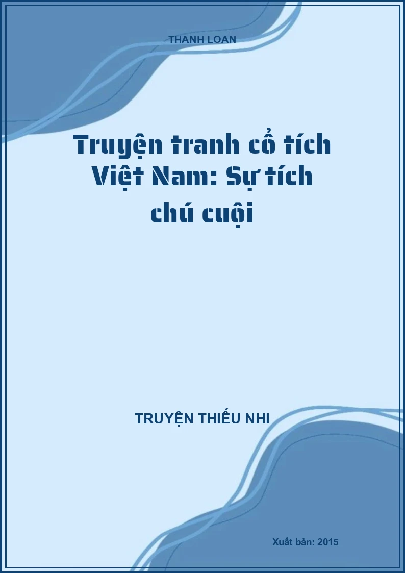 Truyện tranh cổ tích Việt Nam: Sự tích chú cuội