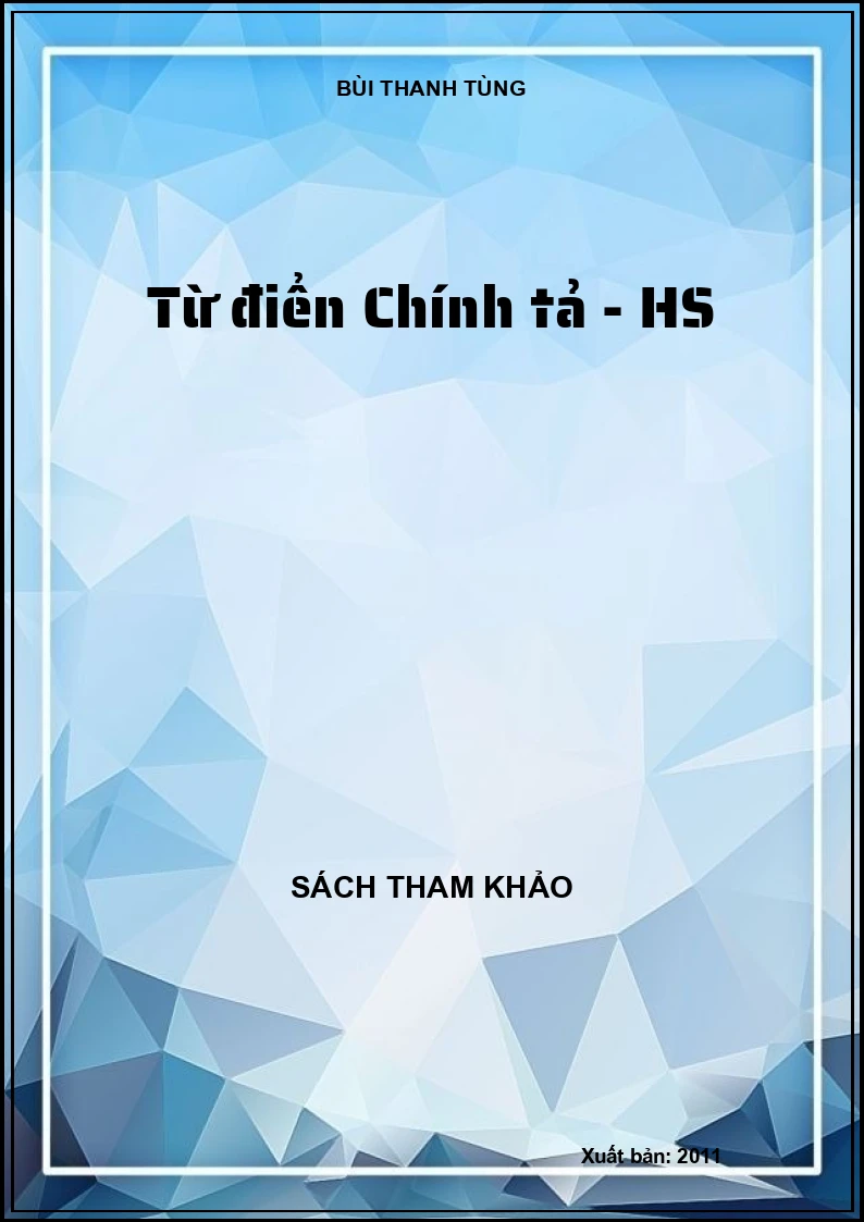 Từ điển Chính tả - HS