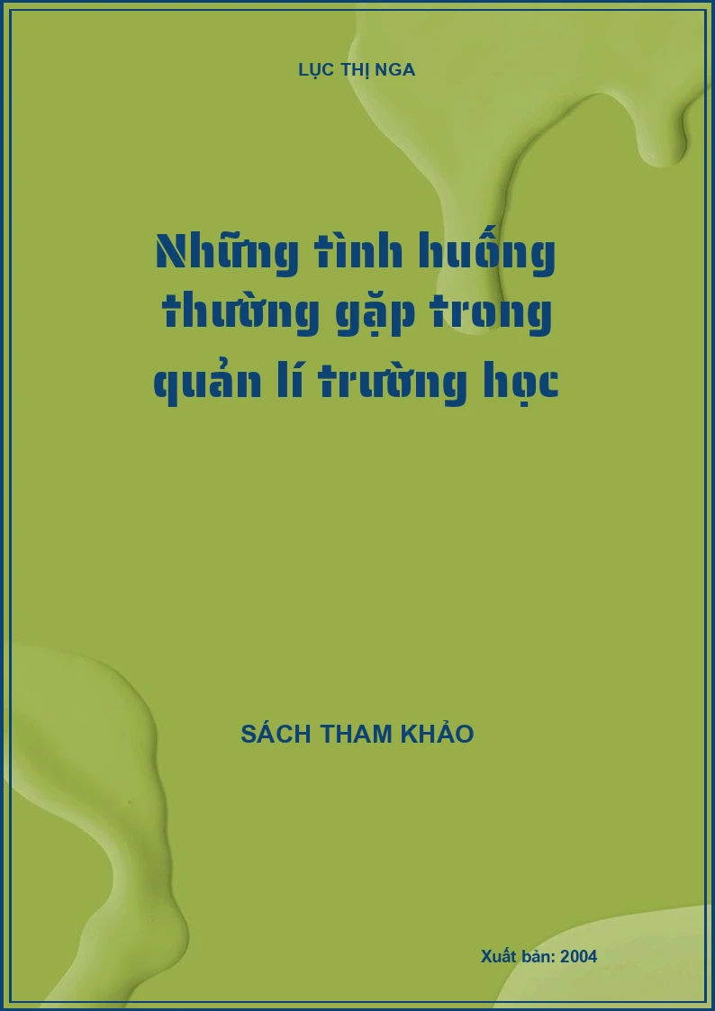 Những tình huống thường gặp trong quản lí trường học
