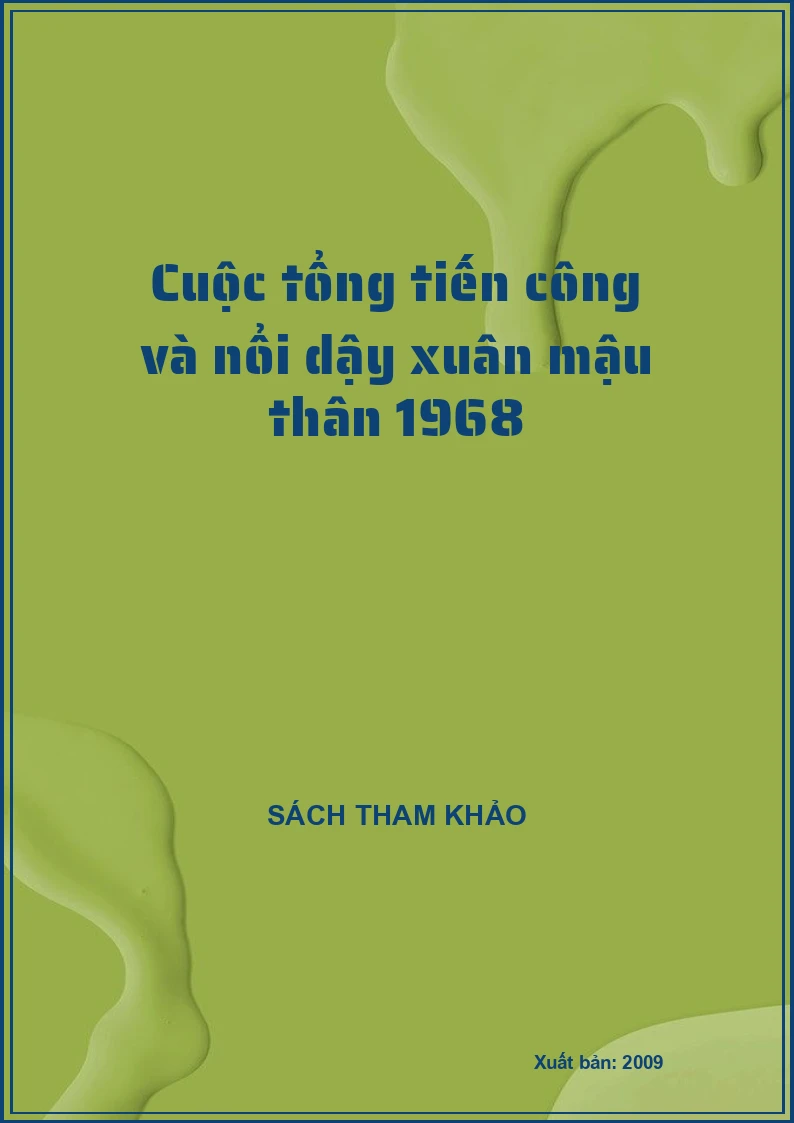 Cuộc tổng tiến công và nổi dậy xuân mậu thân 1968