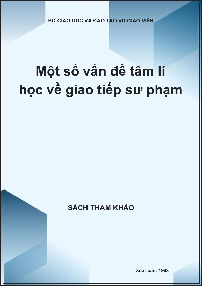 Một số vấn đề tâm lí học về giao tiếp sư phạm
