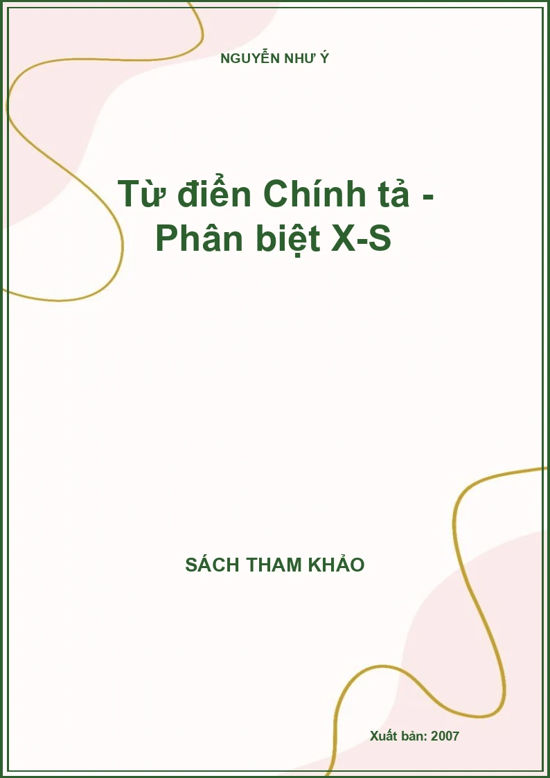 Từ điển Chính tả - Phân biệt X-S