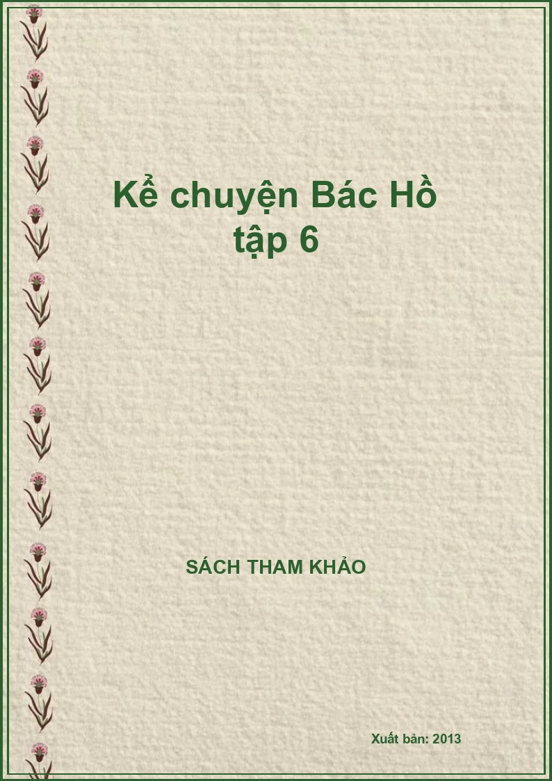 Kể chuyện Bác Hồ tập 6