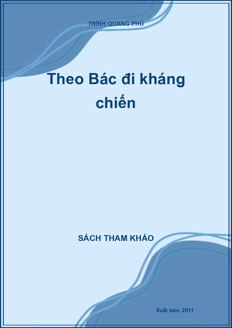 Theo Bác đi kháng chiến