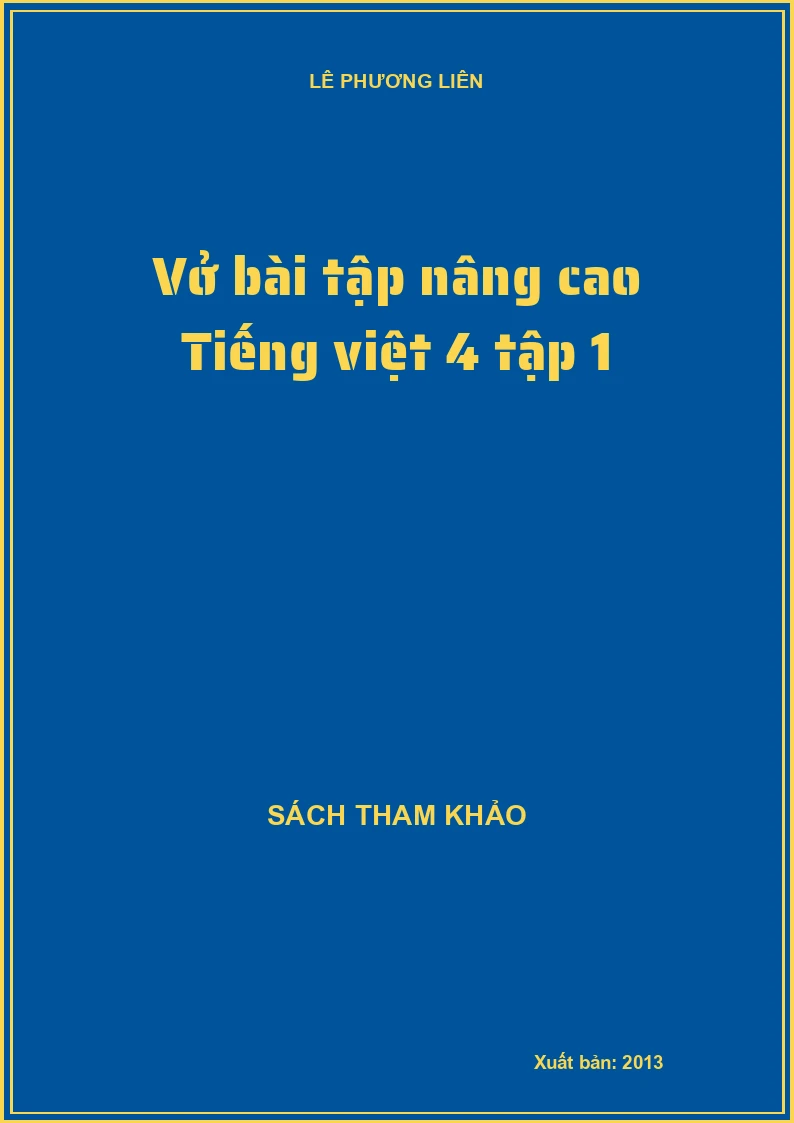 Vở bài tập nâng cao Tiếng việt 4 tập 1