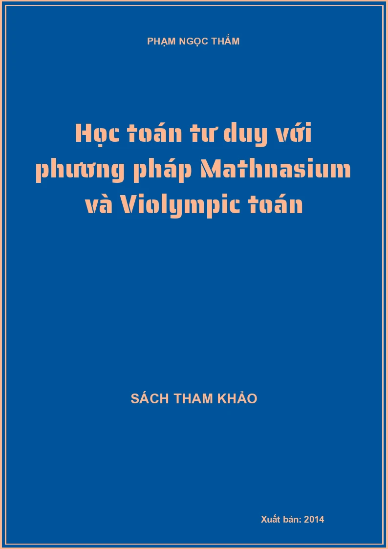 Học toán tư duy với phương pháp Mathnasium và Violympic toán