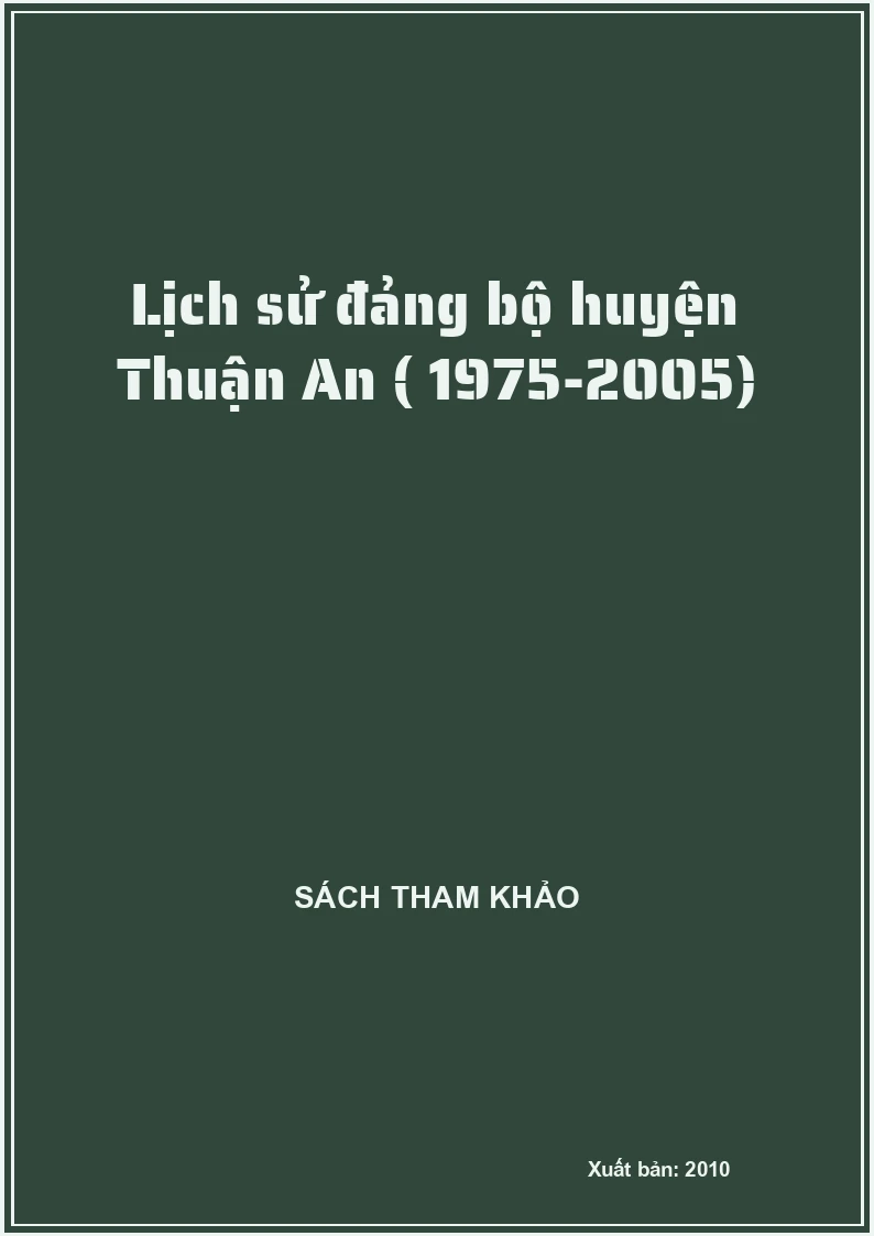 Lịch sử đảng bộ huyện Thuận An ( 1975-2005)