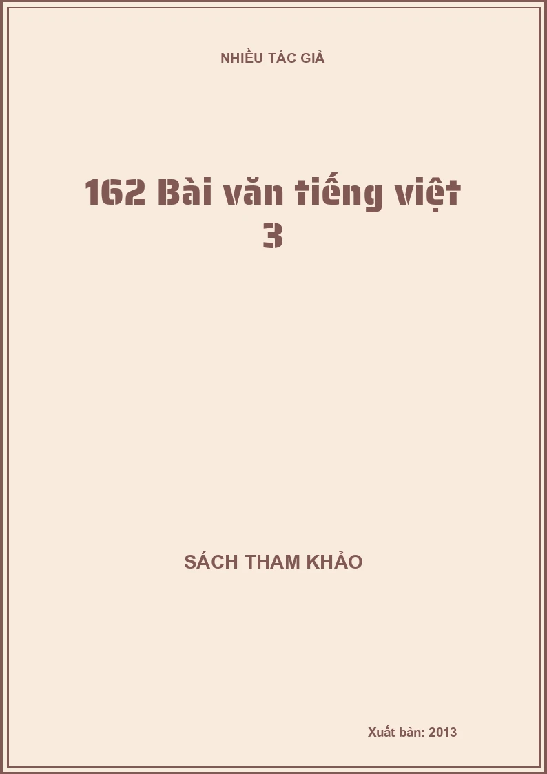 162 Bài văn tiếng việt 3